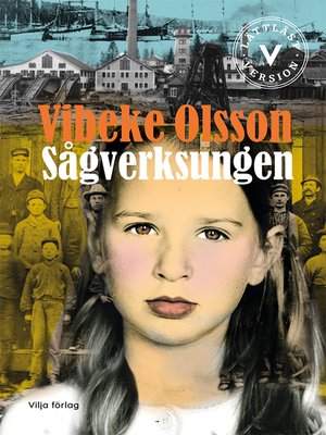 cover image of Sågverksungen